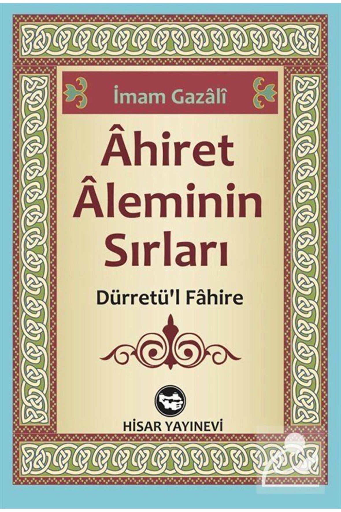 Ahiret Aleminin Sırları