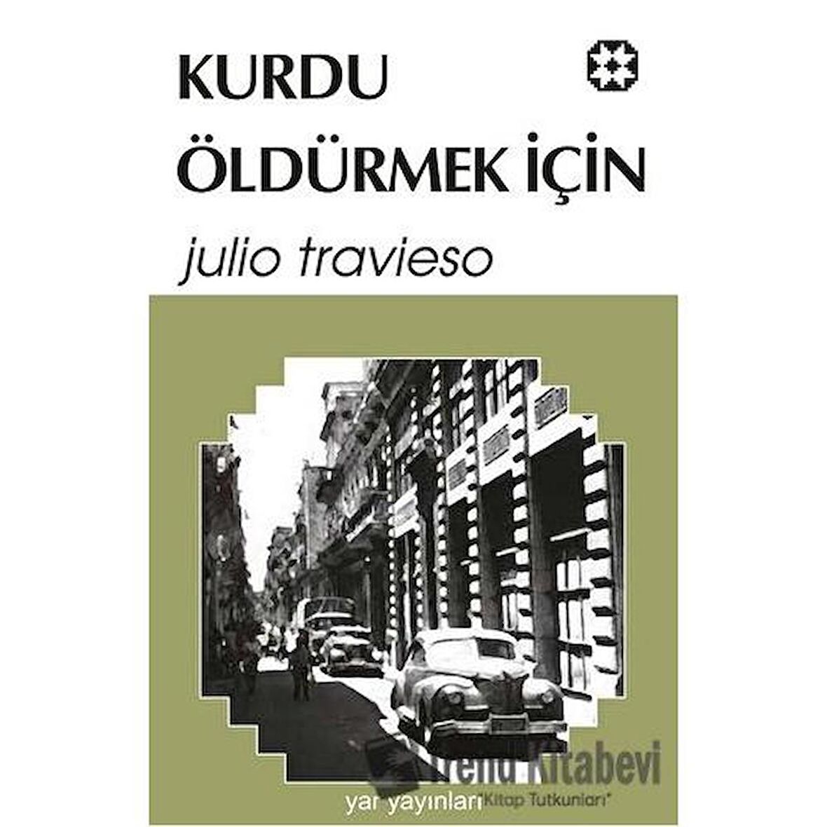 Kurdu Öldürmek İçin