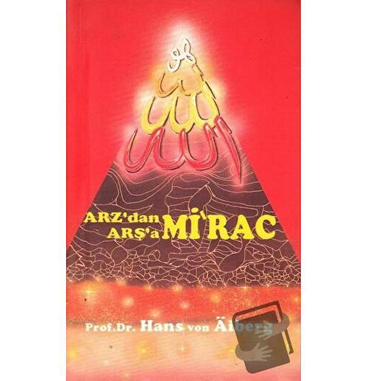 Arz'dan Arşa'a - Mirac 3