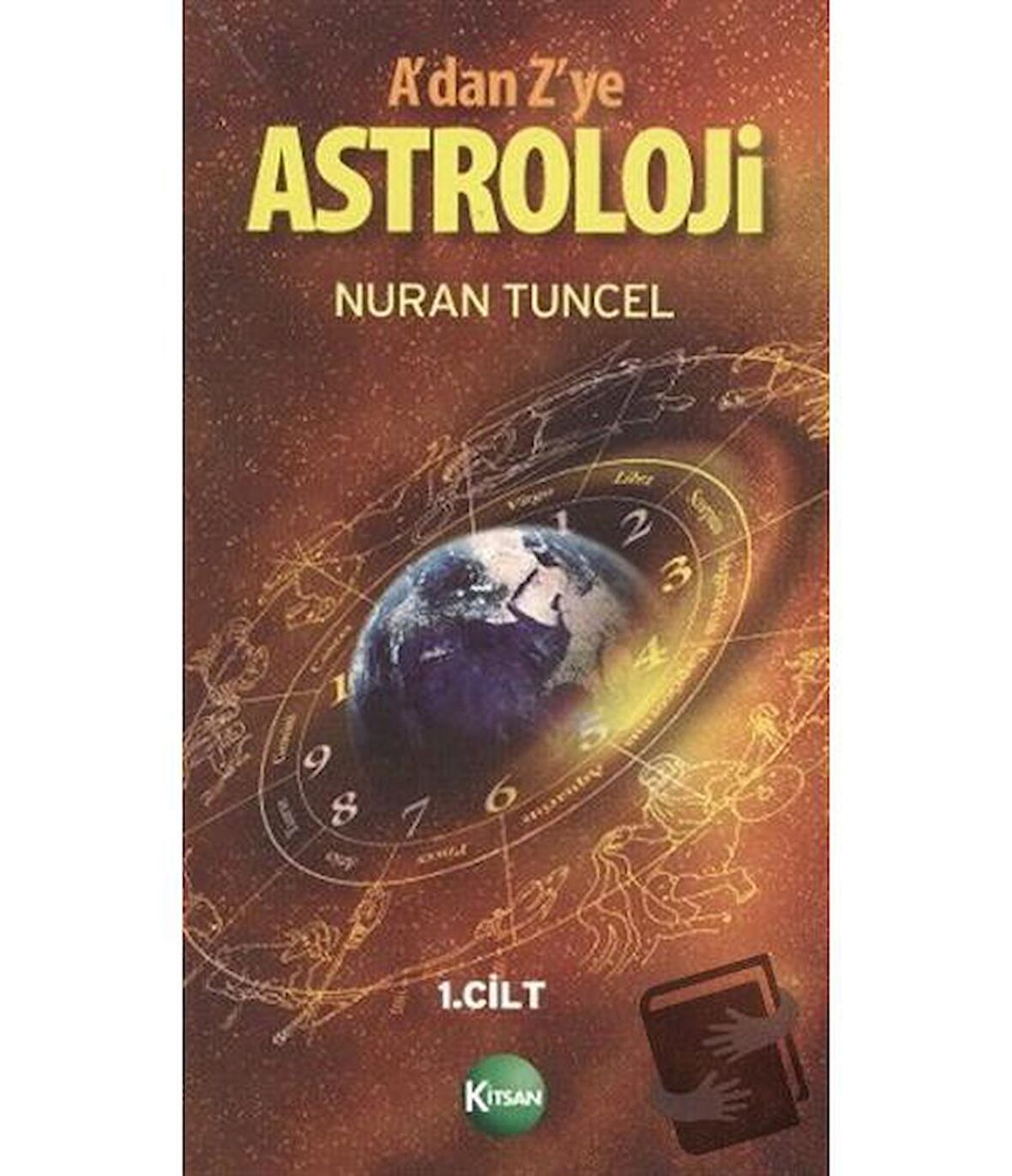 A’dan Z’ye Astroloji 1. Kitap