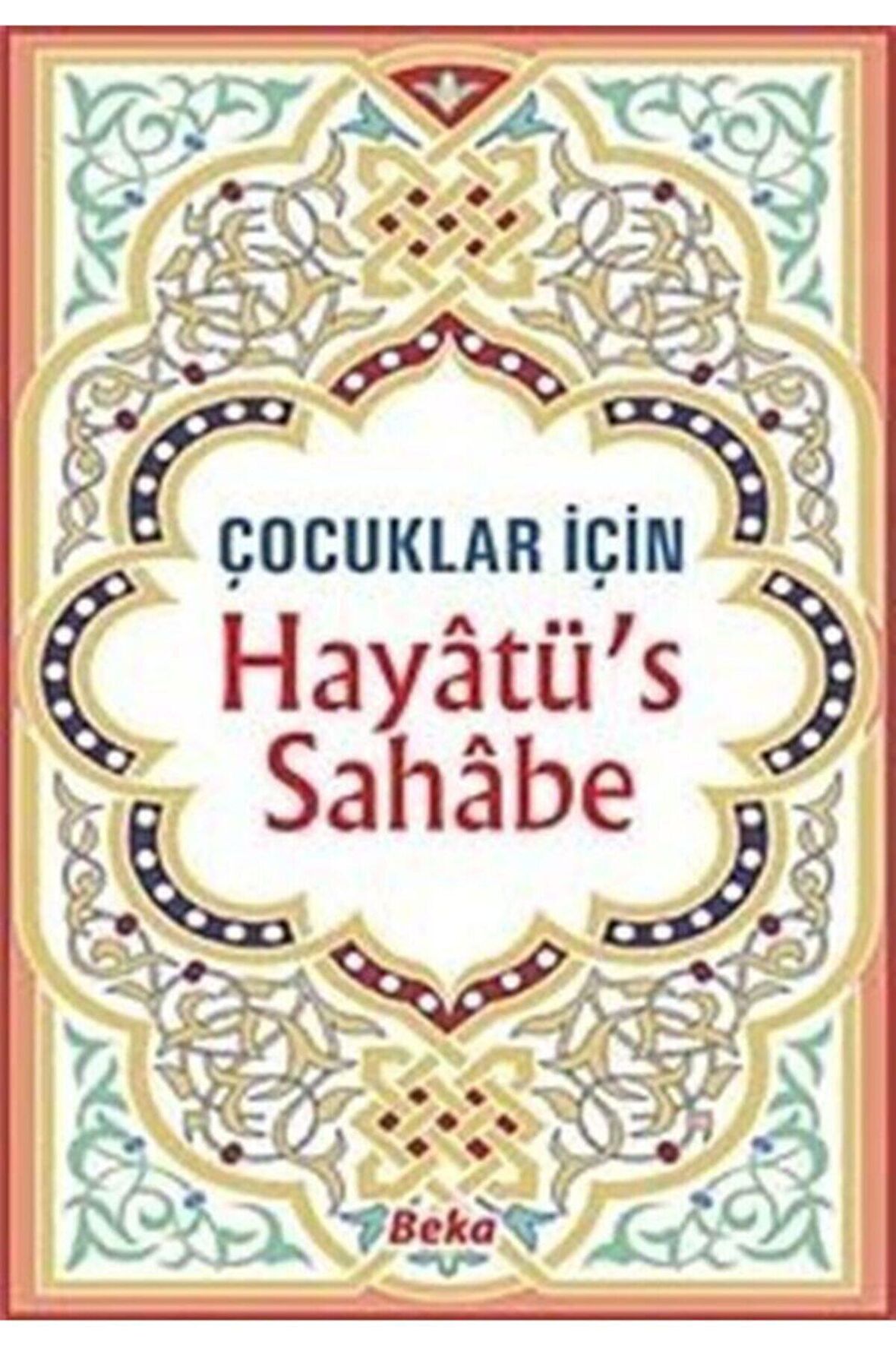 Çocuklar İçin Hayatü’s Sahabe