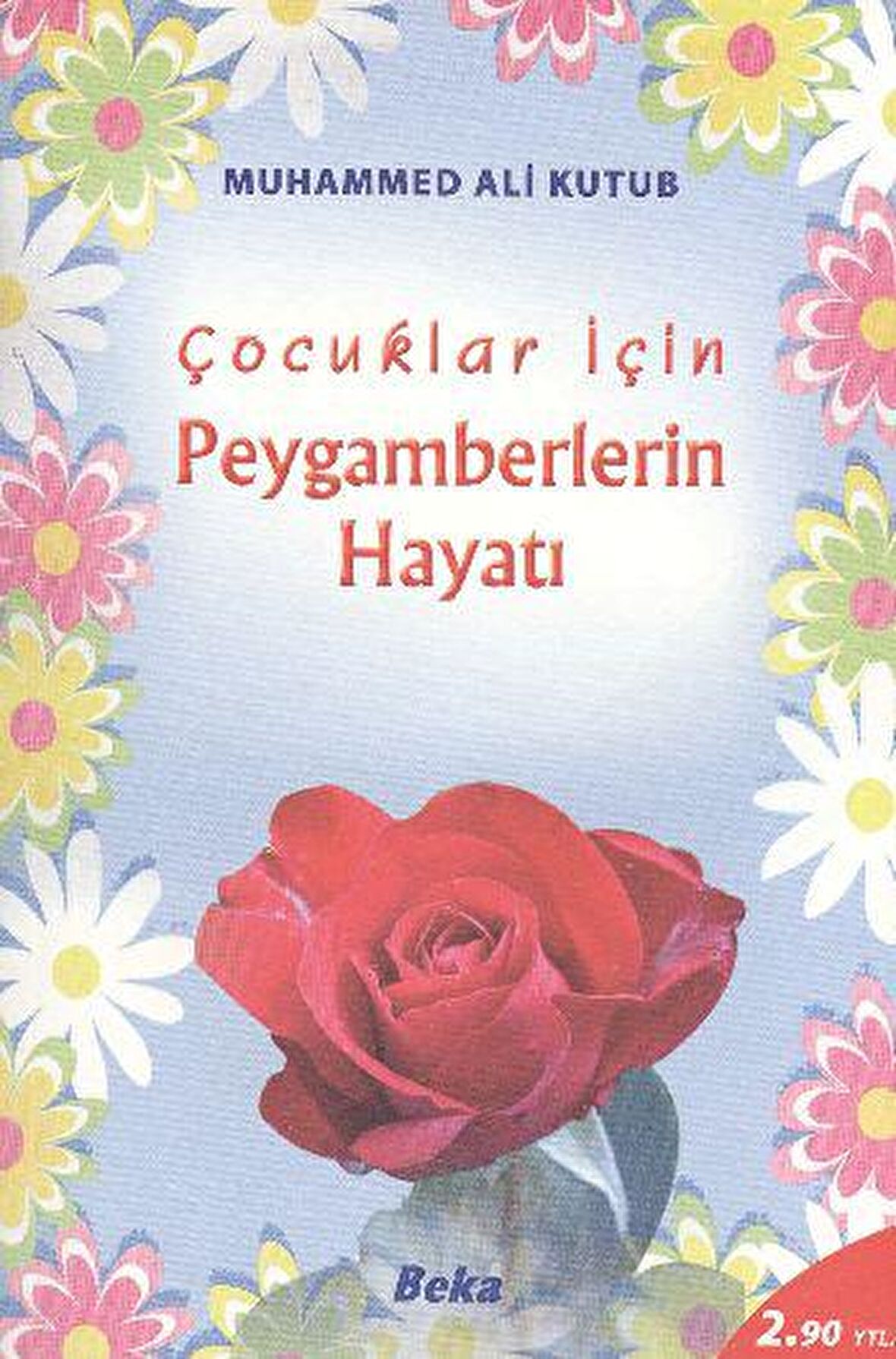 Çocuklar için Peygamberlerin Hayatı