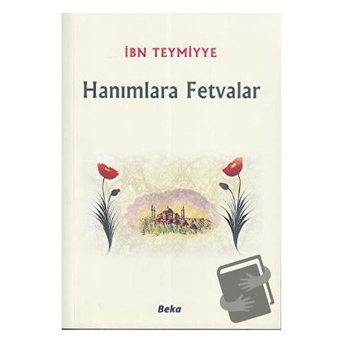 Hanımlara Fetvalar