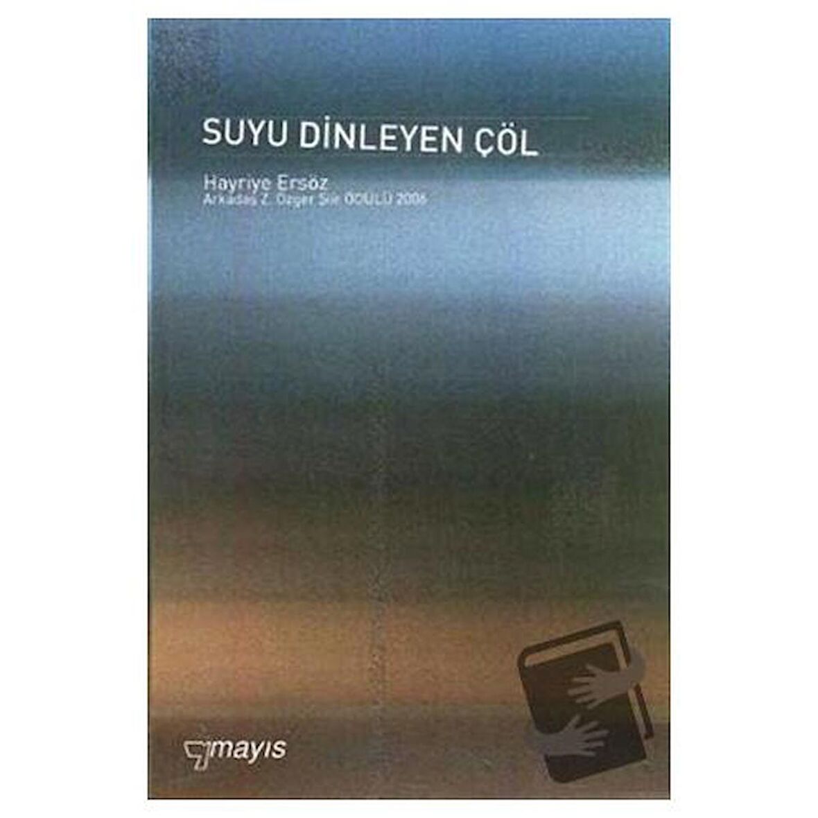 Suyu Dinleyen Çöl