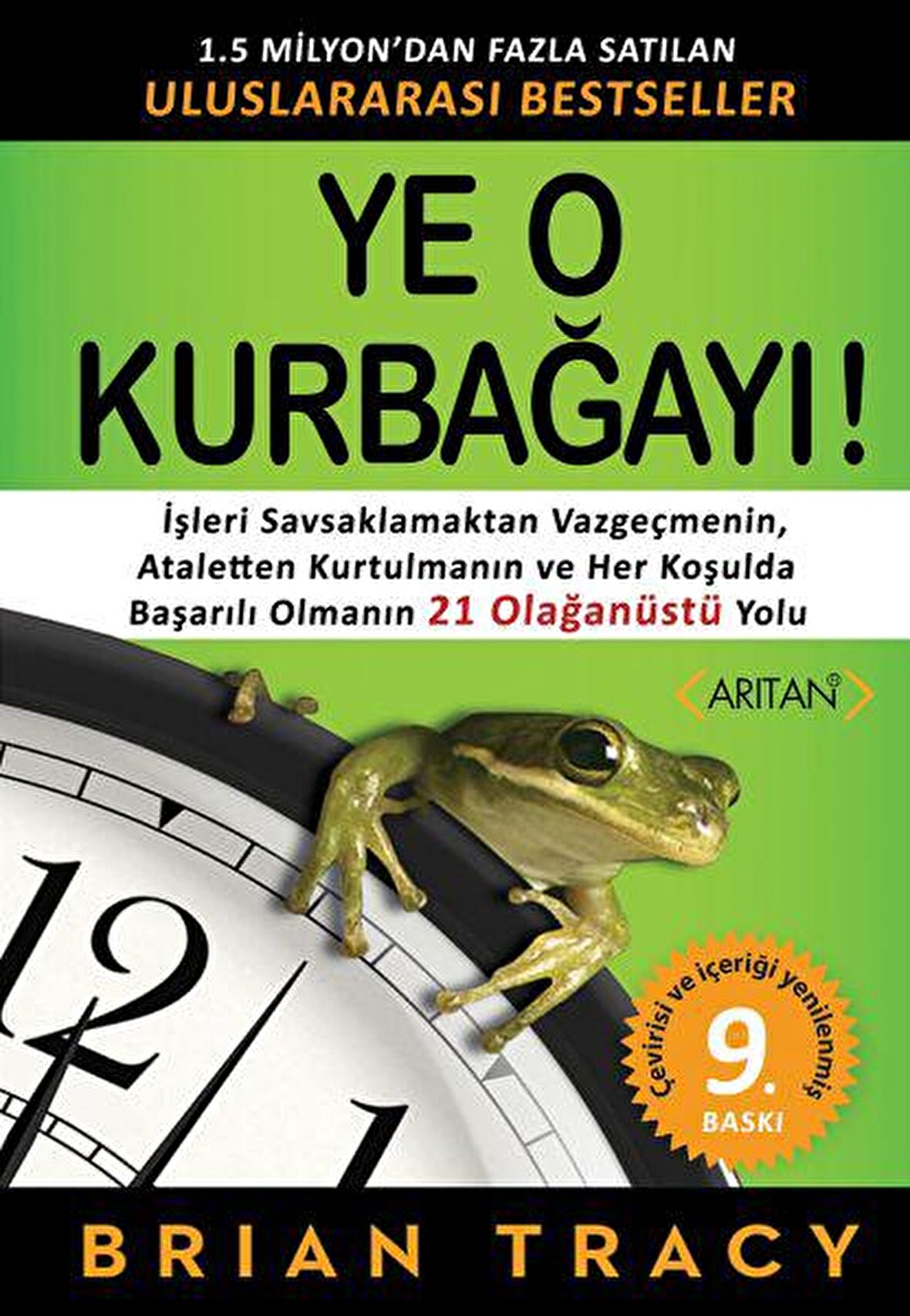 Ye O Kurbağayı!