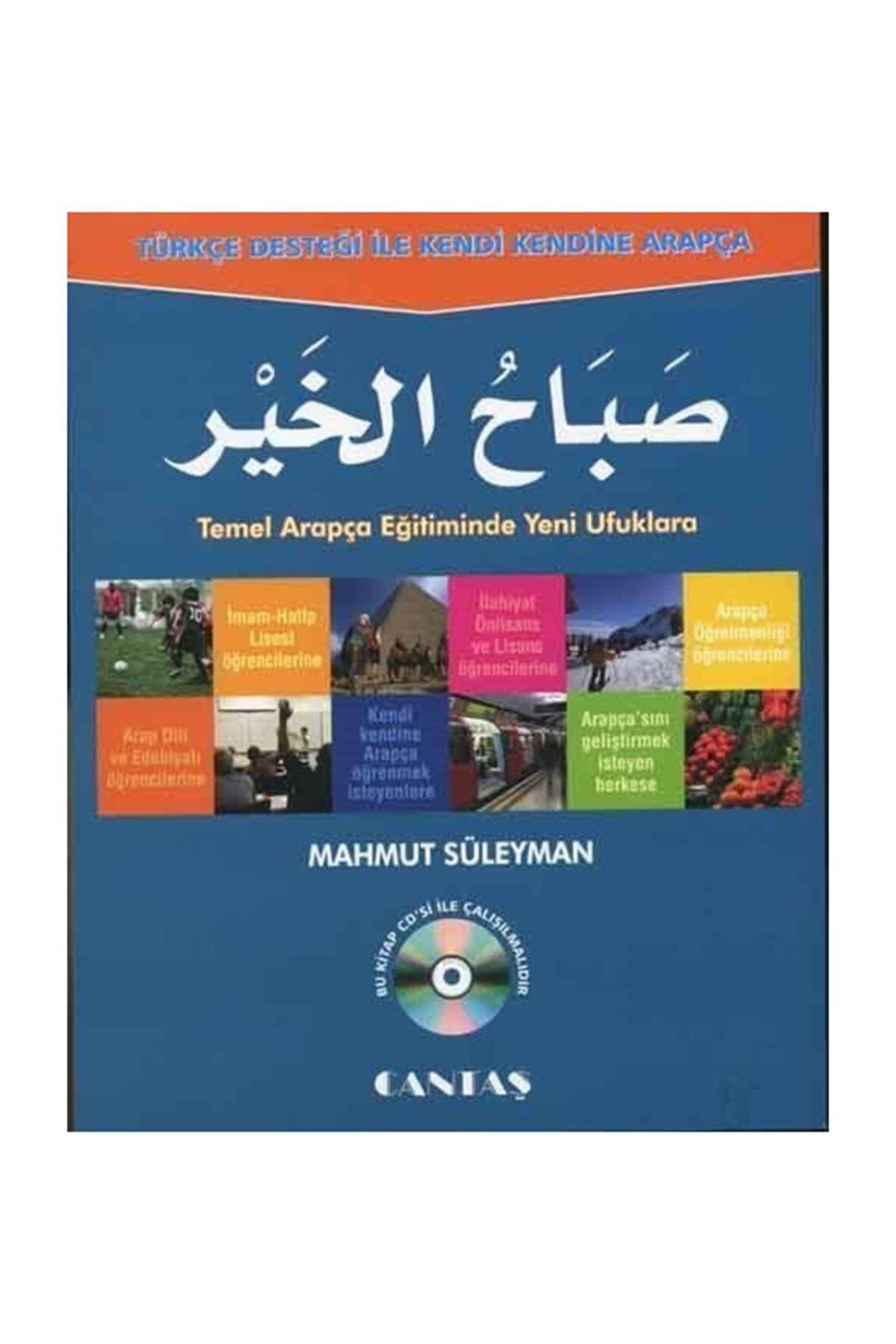 Türkçe Desteği ile Kendi Kendine Arapça Sabahul Hayr