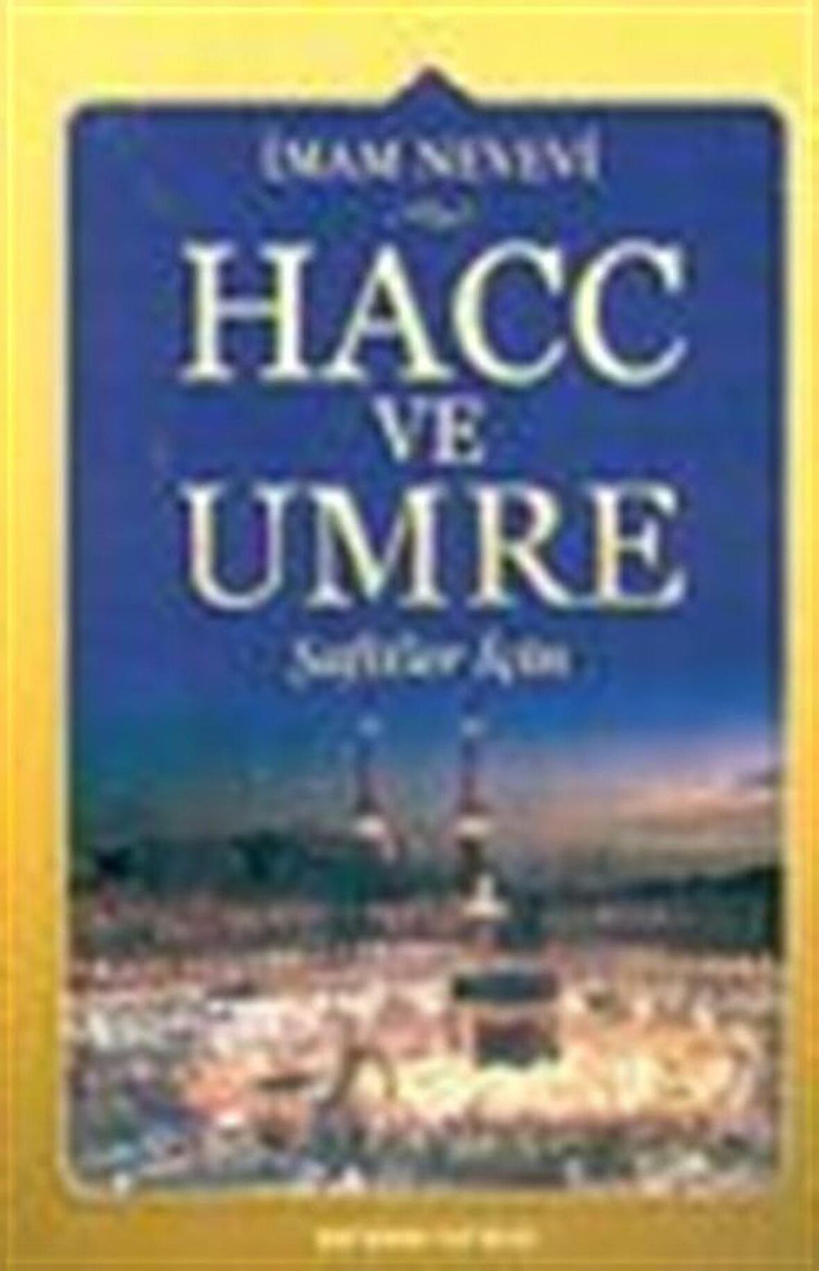 Hacc ve Umre