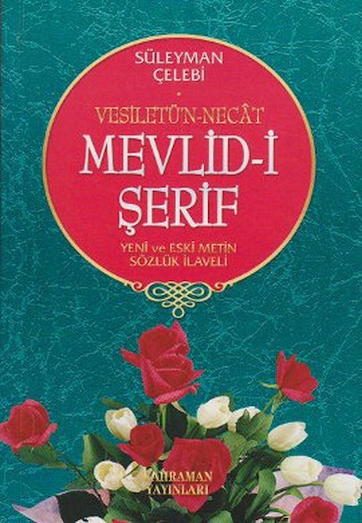 Vesiletü’n-Necat Mevlid-i Şerif