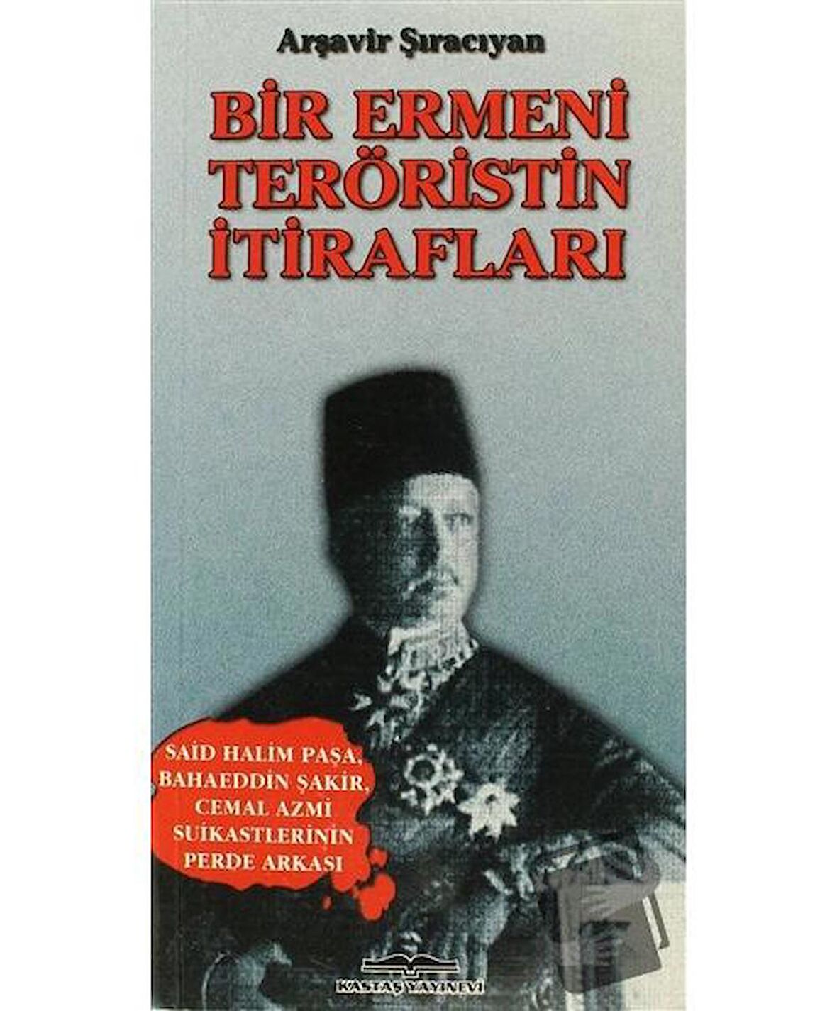 Bir Ermeni Teröristin İtirafları