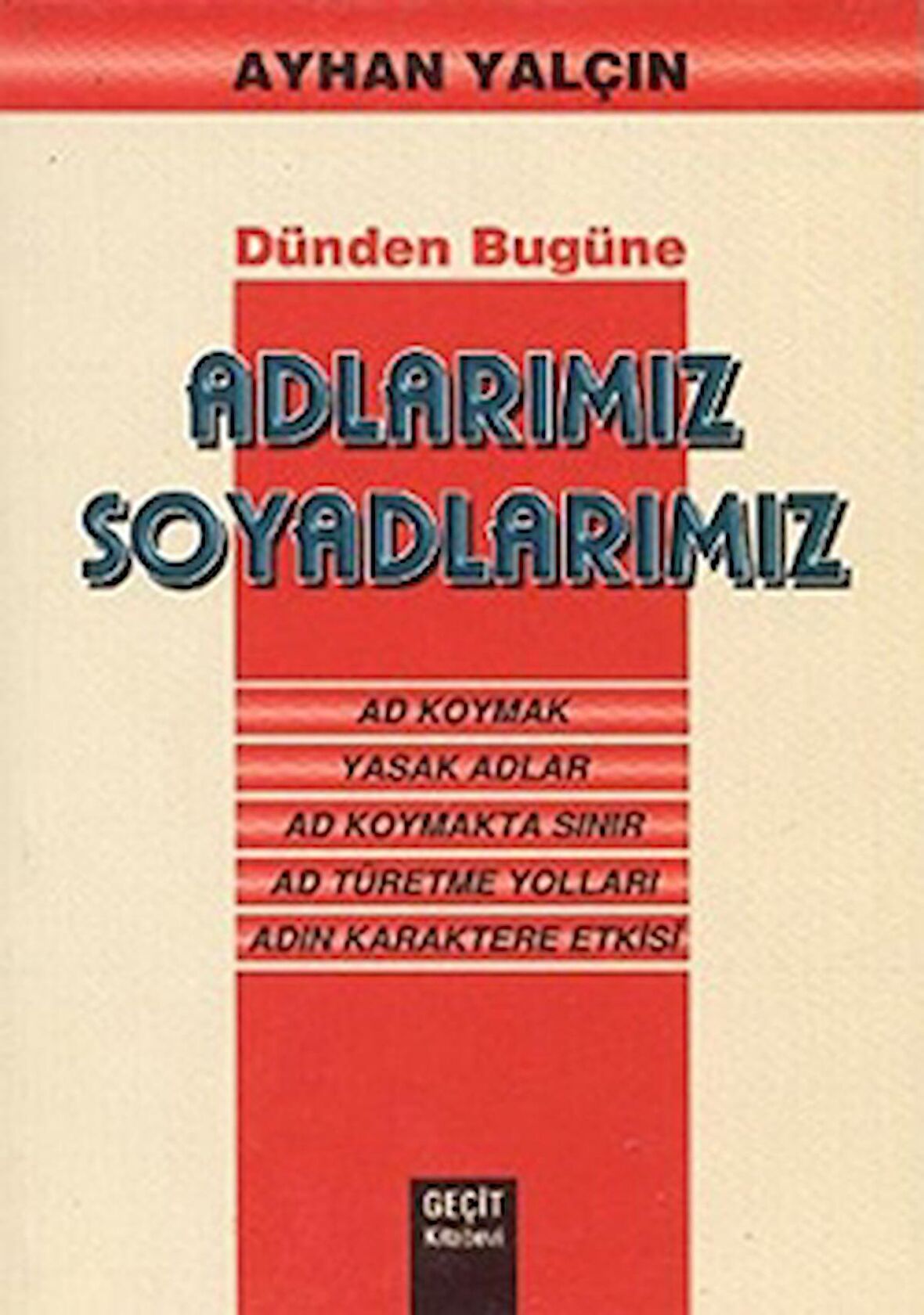 Adlarımız Soyadlarımız