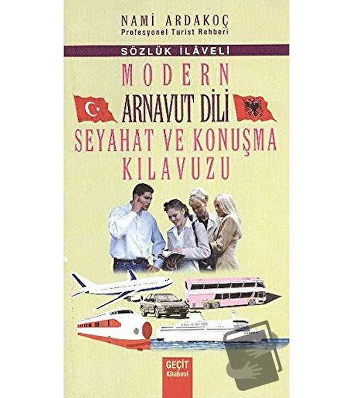 Modern Arnavut Dili Seyahat ve Konuşma Kılavuzu