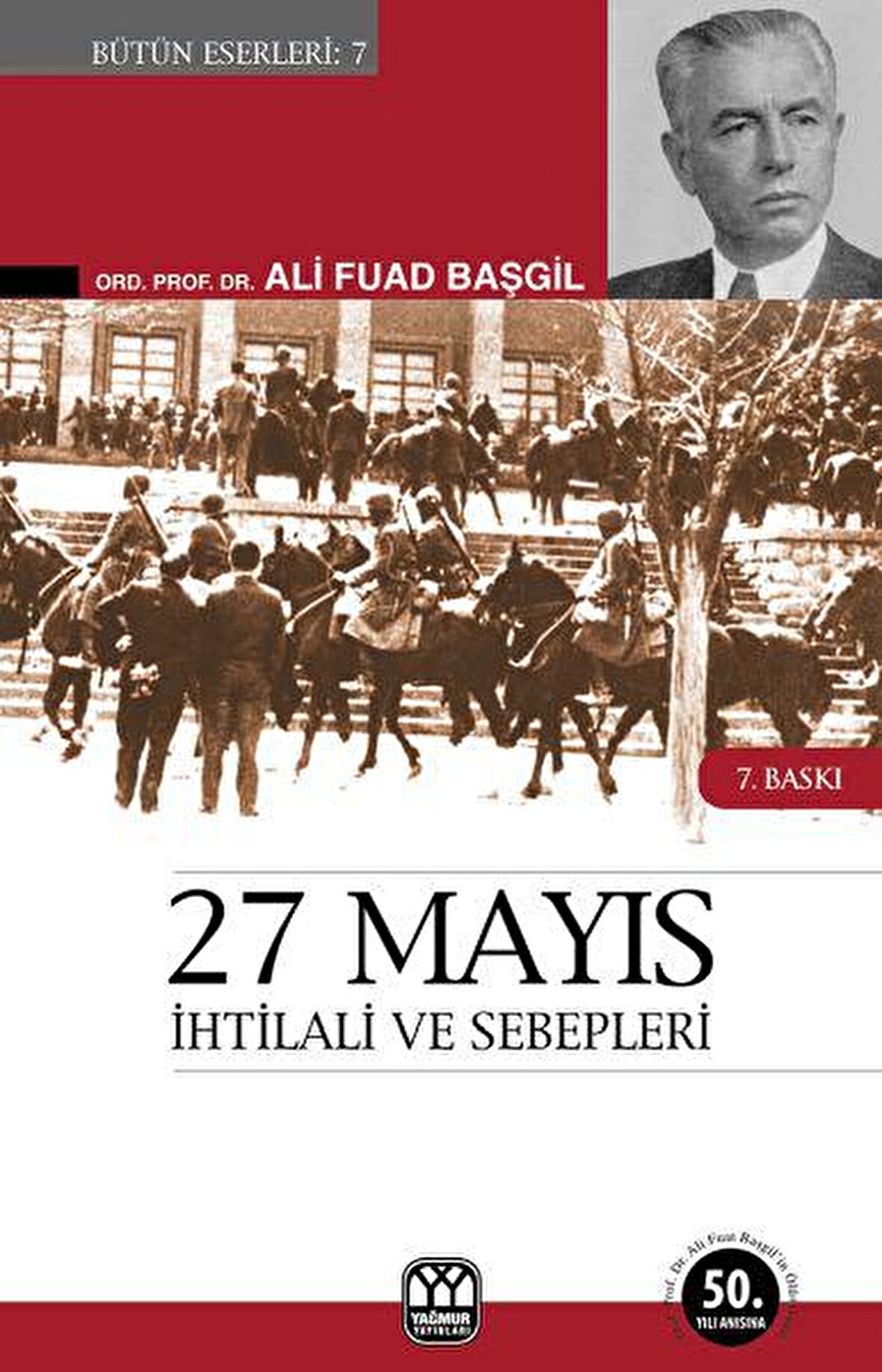 27 Mayıs İhtilali ve SebepleriGörüp Yaşadıklarım