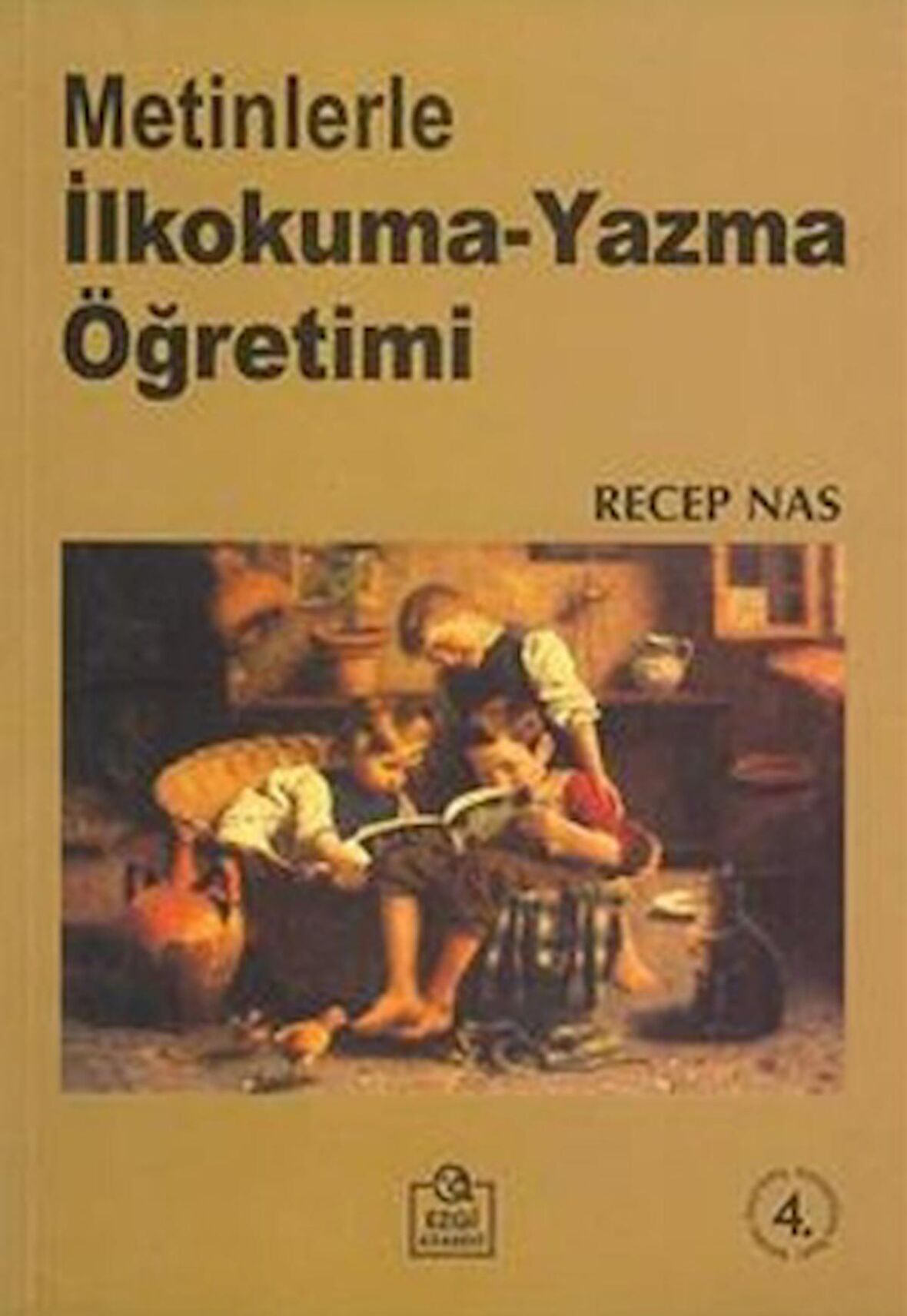 Metinlerle İlkokuma-Yazma Öğretimi