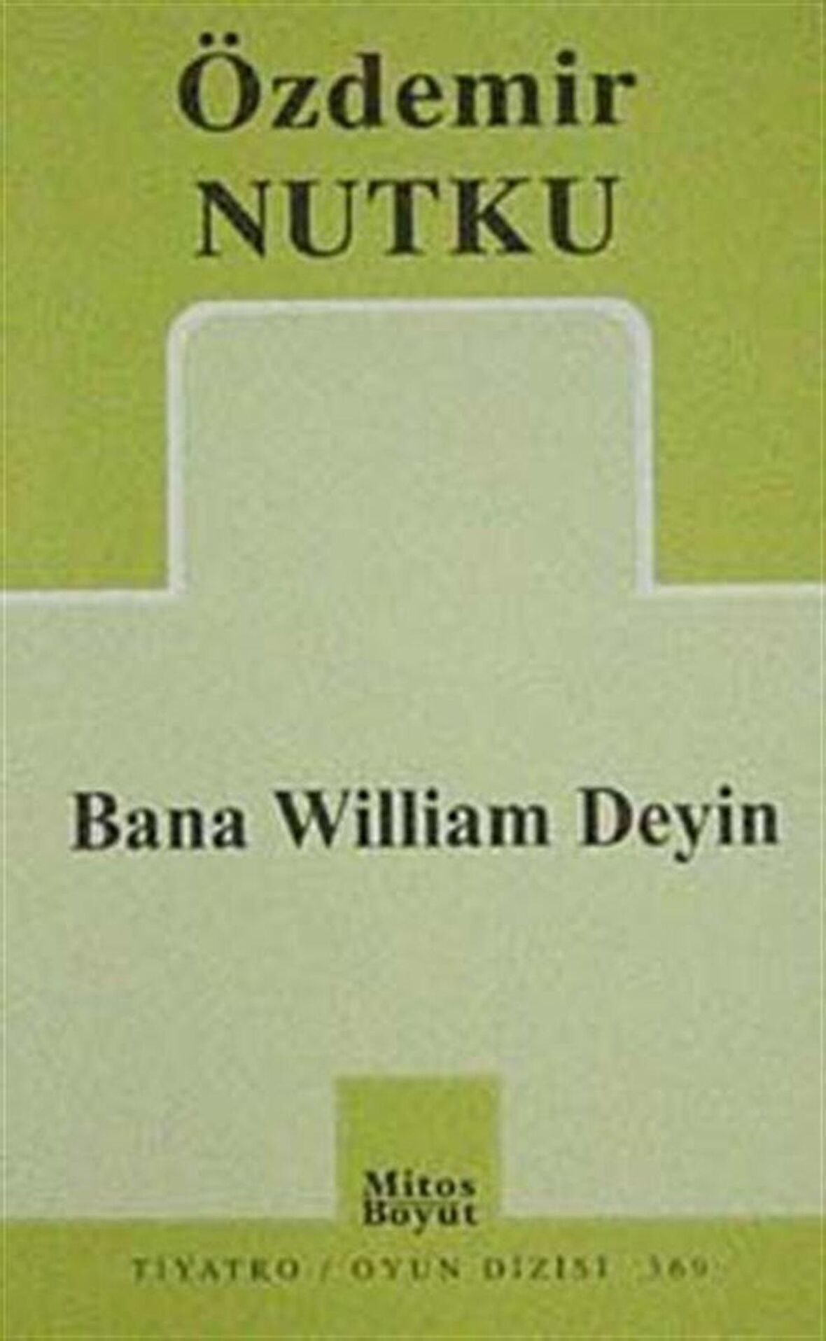 Bana William Deyin