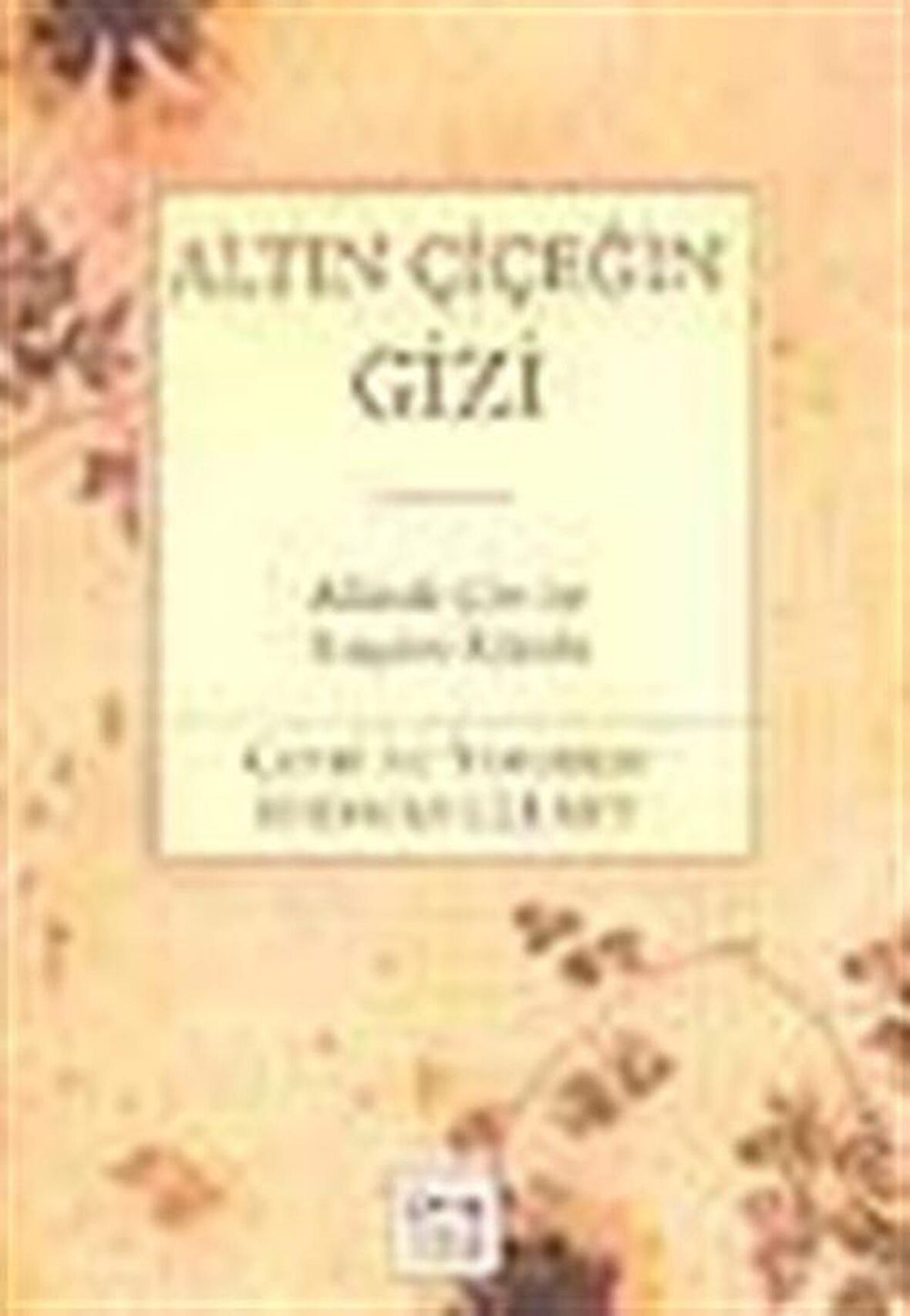 Altın Çiçeğin Gizi Klasik Çin’in Yaşam Kitabı