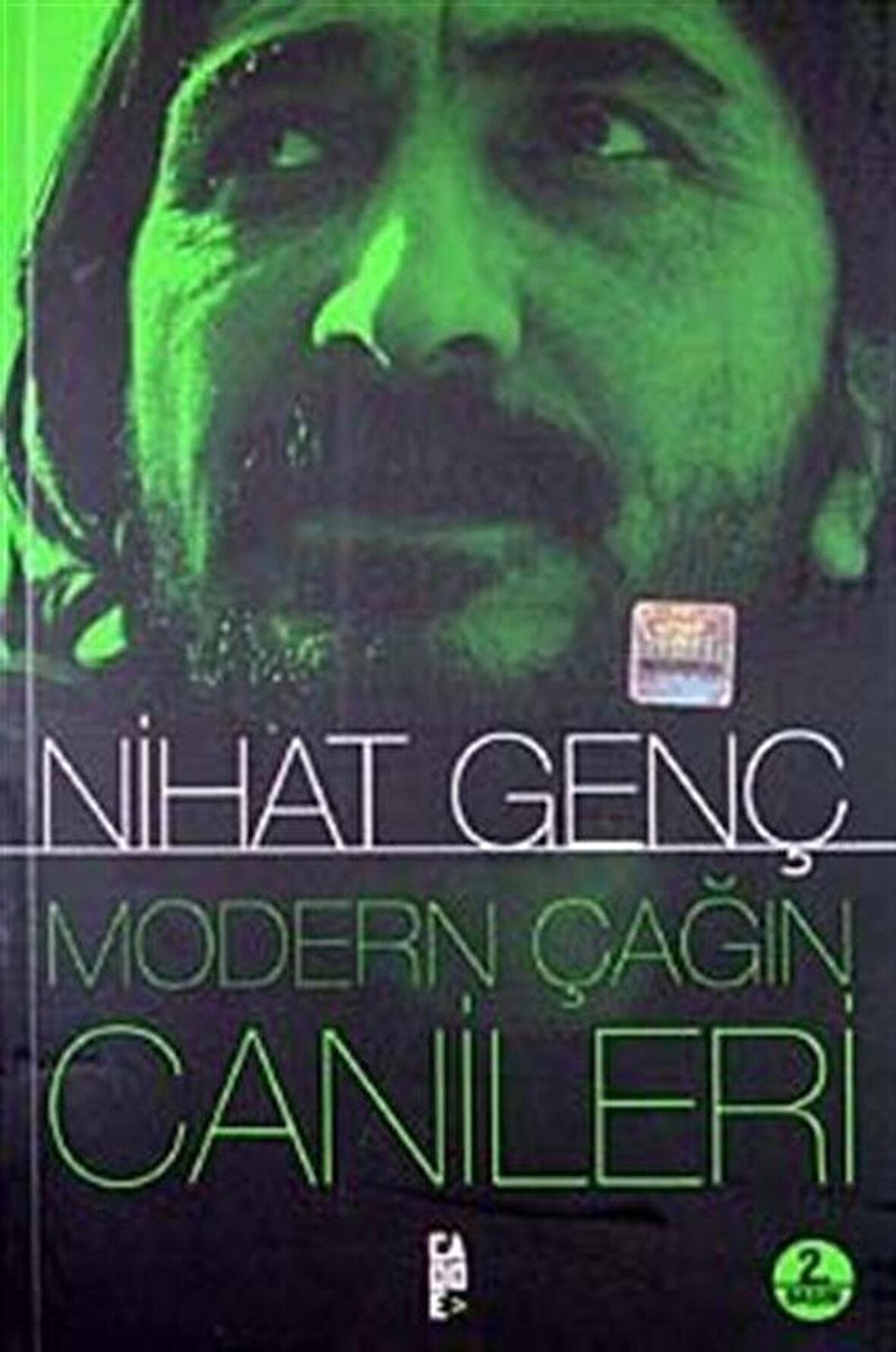 Modern Çağın Canileri / Nihat Genç