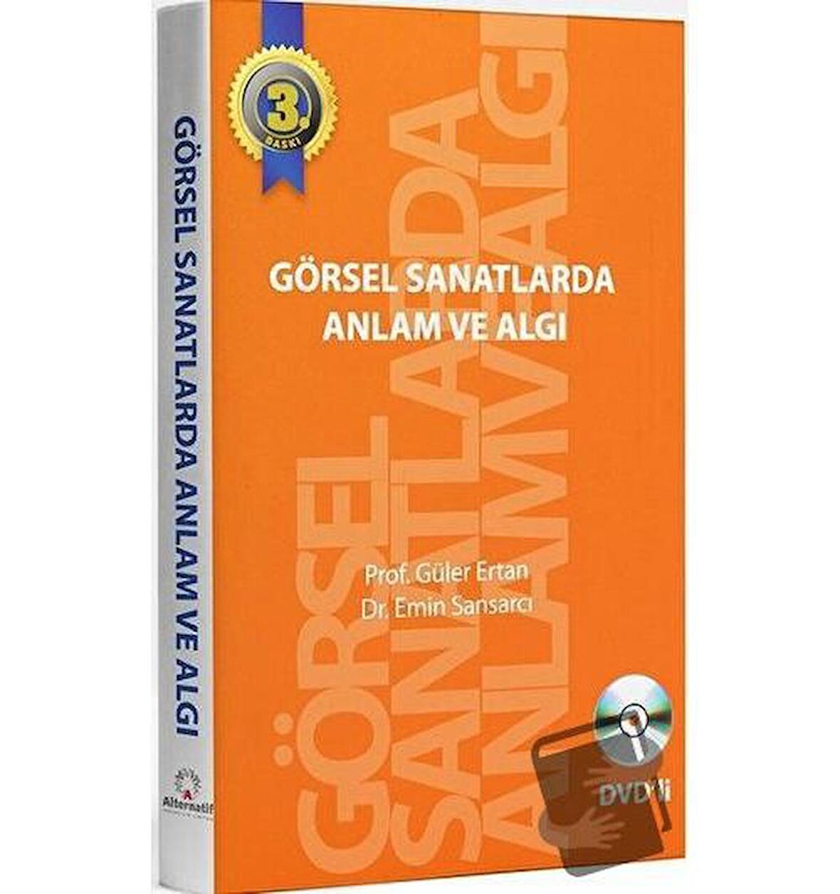 Görsel Sanatlarda Anlam ve Algı