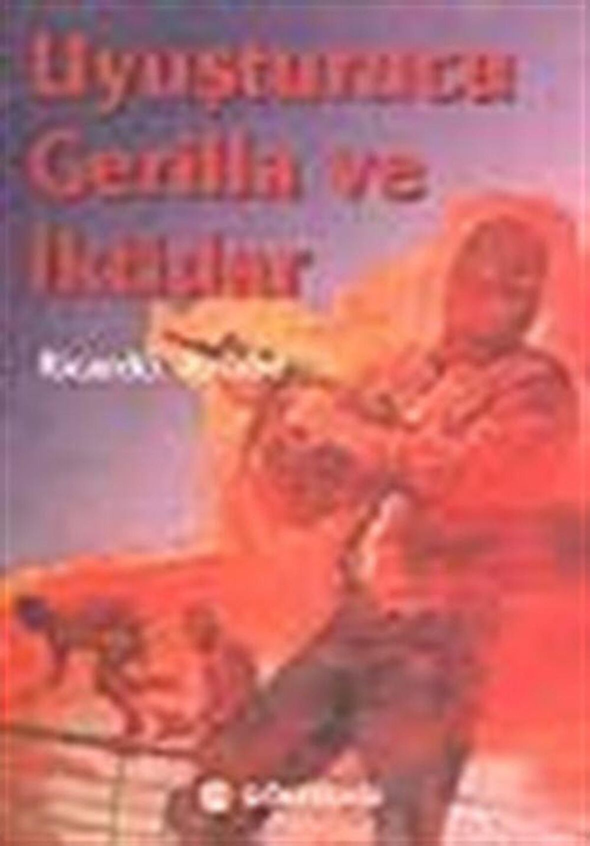 Uyuşturucu Gerilla ve İktidar / Ricardo Knabe