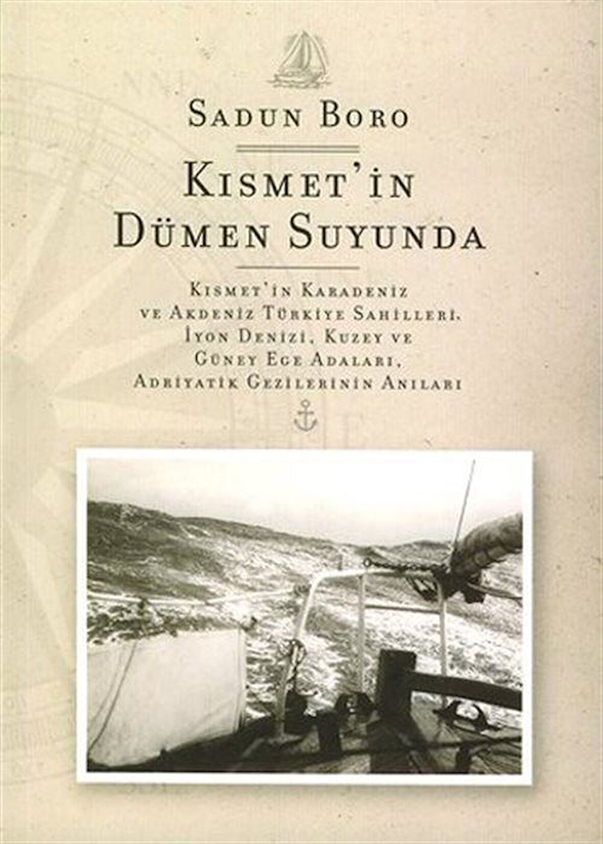 Kısmet'in Dümen Suyunda / Sadun Boro