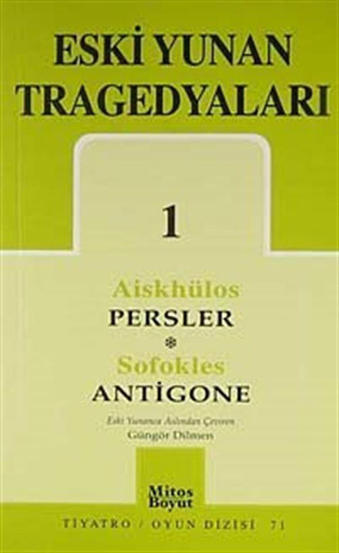 Eski Yunan Tragedyaları 1 Persler-Antigone