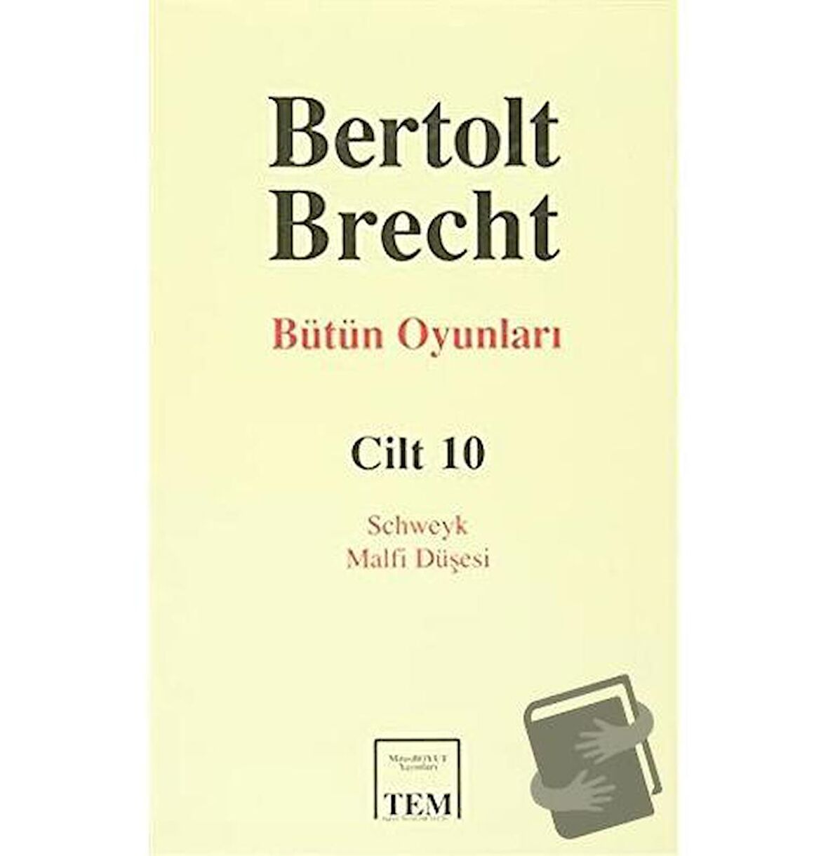 Bütün Oyunları Cilt 10