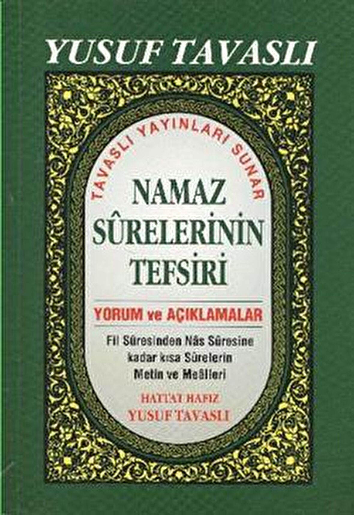 Namaz Surelerinin Tefsiri (B39)