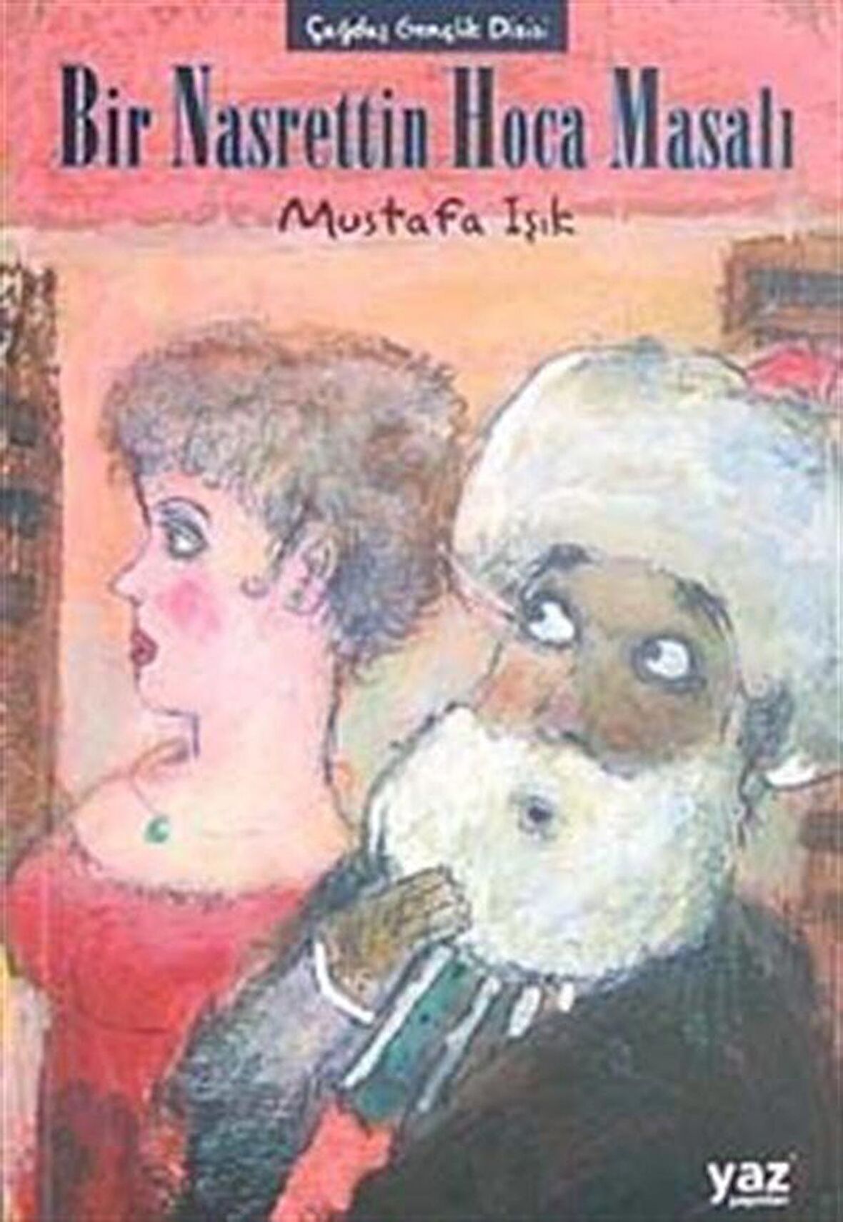 Bir Nasrettin Hoca Masalı / Çağdaş Gençlik Dizisi-3 / Mustafa Işık