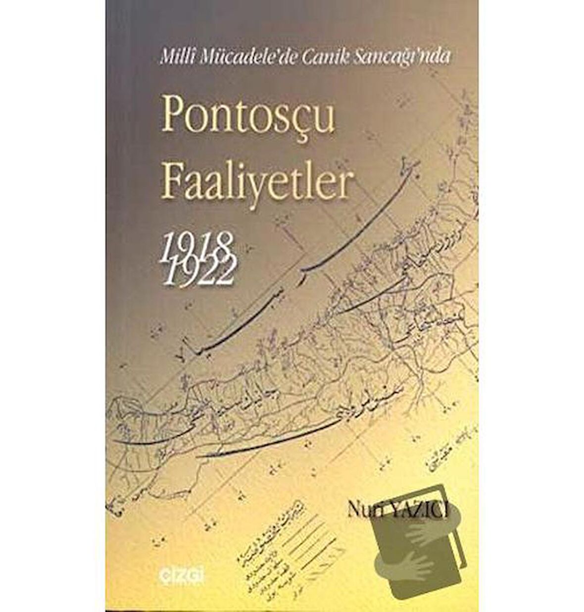 Milli Mücadele’de Canik Sancağı’nda Pontosçu Faaliyetler (1918-1922)