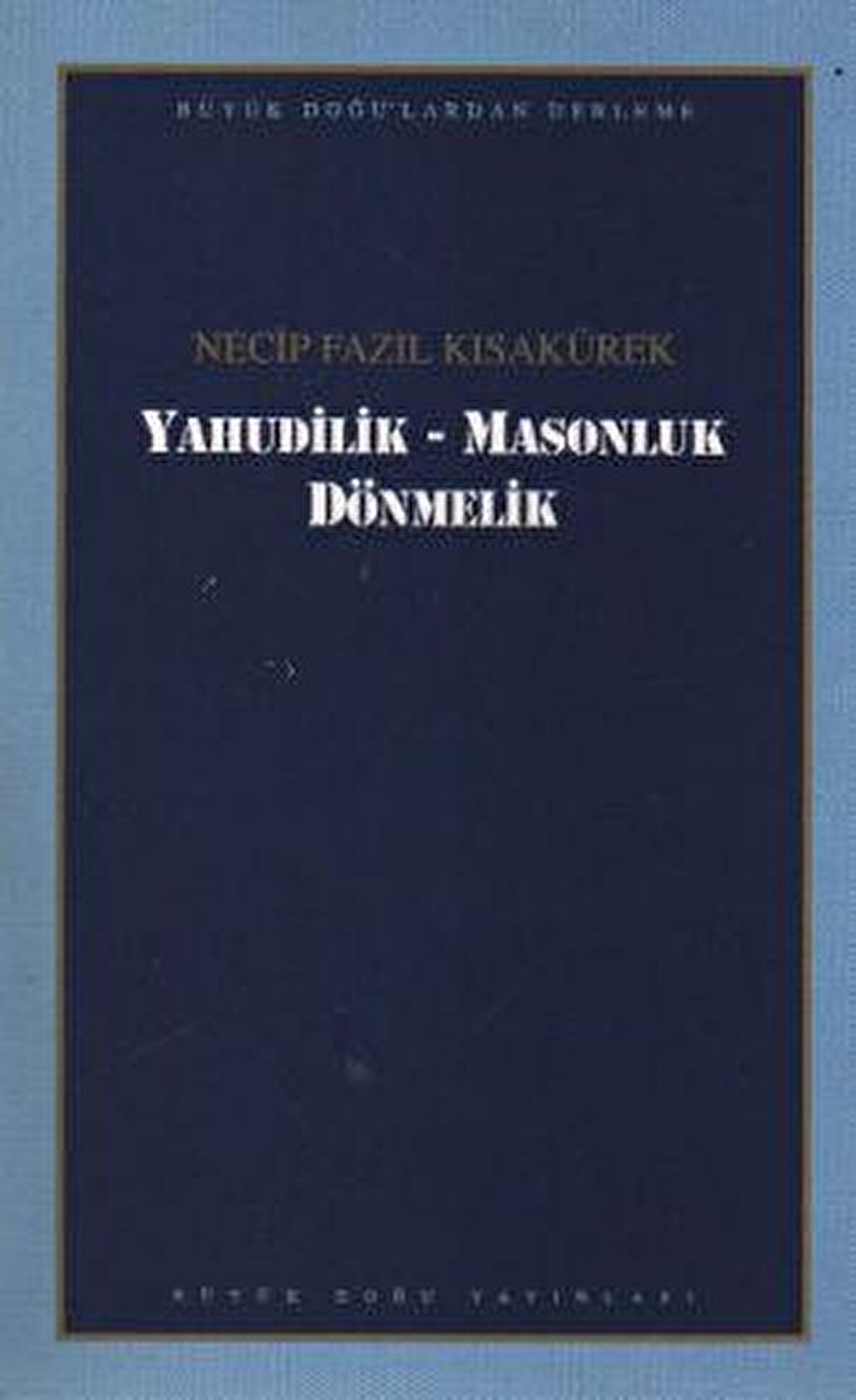 Yahudilik - Masonluk Dönmelik