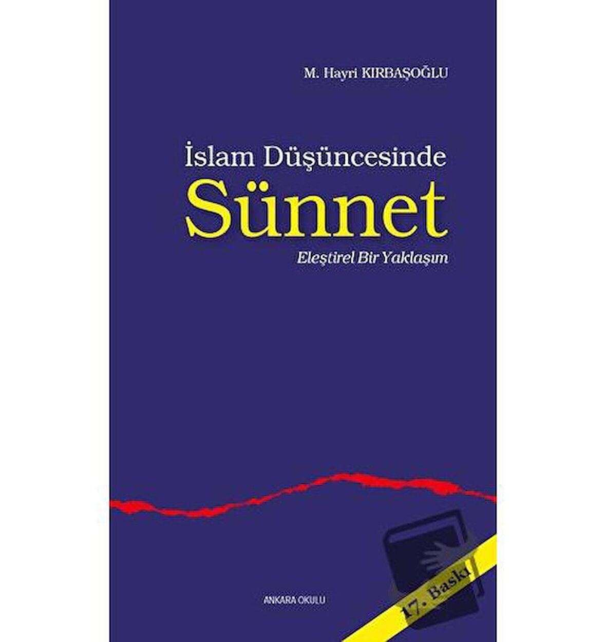 İslam Düşüncesinde Sünnet