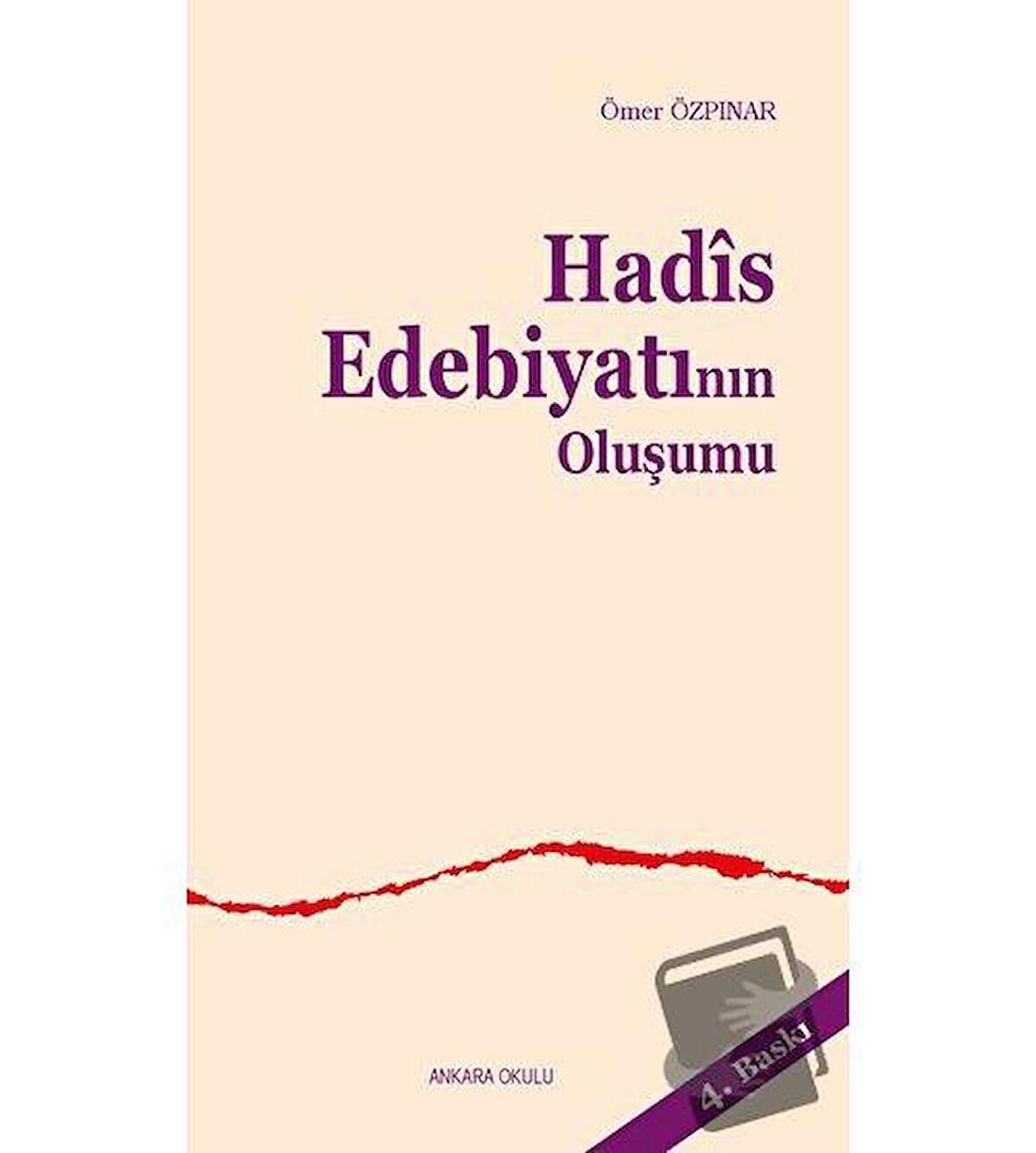 Hadis Edebiyatının Oluşumu
