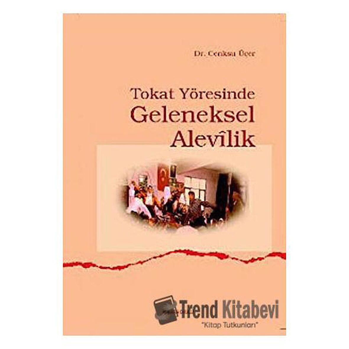 Tokat Yöresinde Geleneksel Alevilik