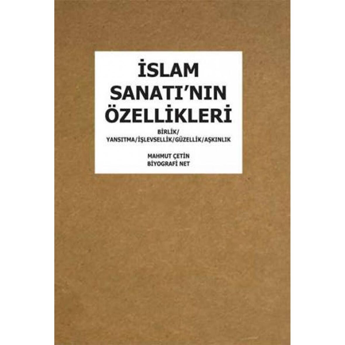 İslam Sanatı'nın Özellikleri