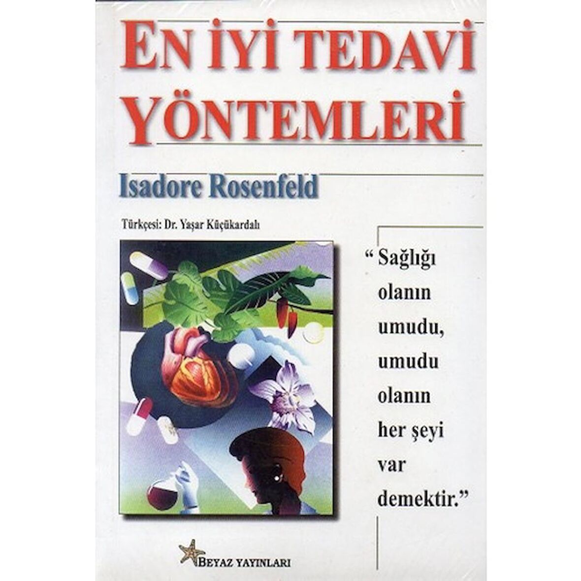 En I·yi Tedavi Yöntemleri - Isadore Rosenfeld