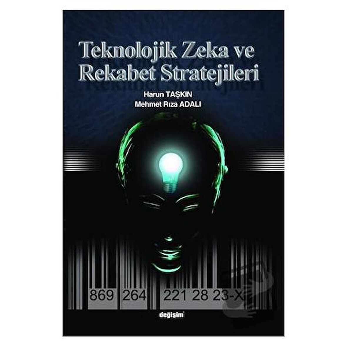 Teknolojik Zeka ve Rekabet Stratejileri