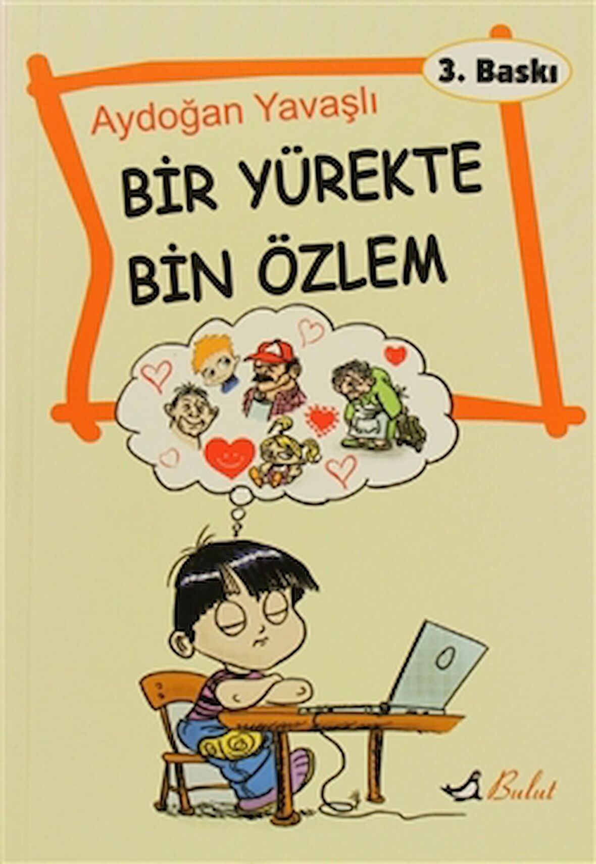 Bir Yürekte Bin Özlem