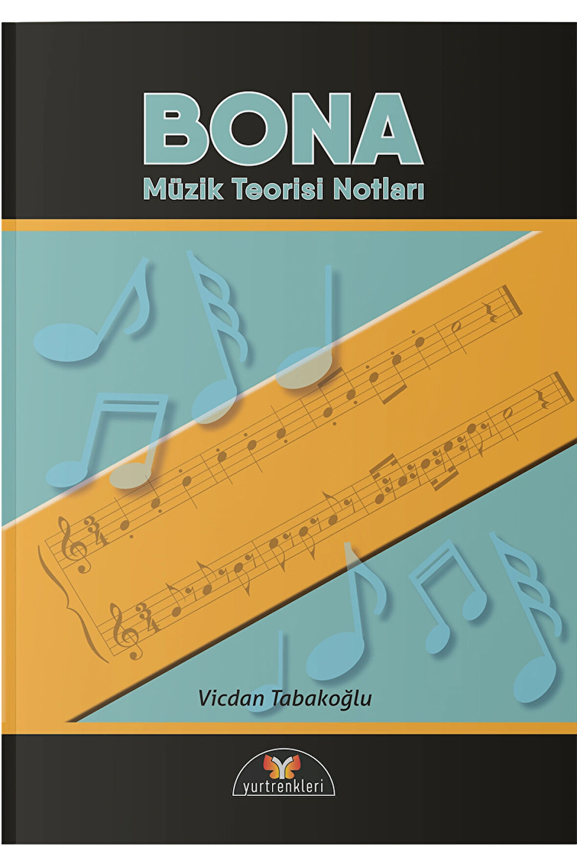 Bona - Müzik Teorisi Notları - Vicdan Tabakoğlu