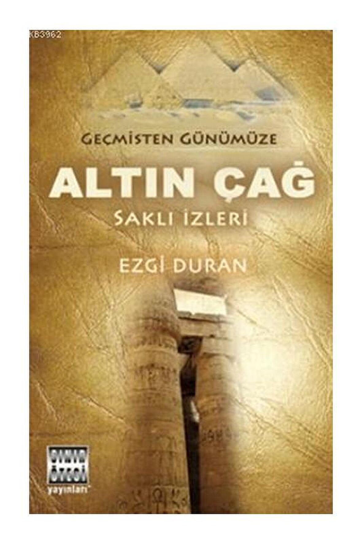 Geçmişten Günümüze Altın Çağ