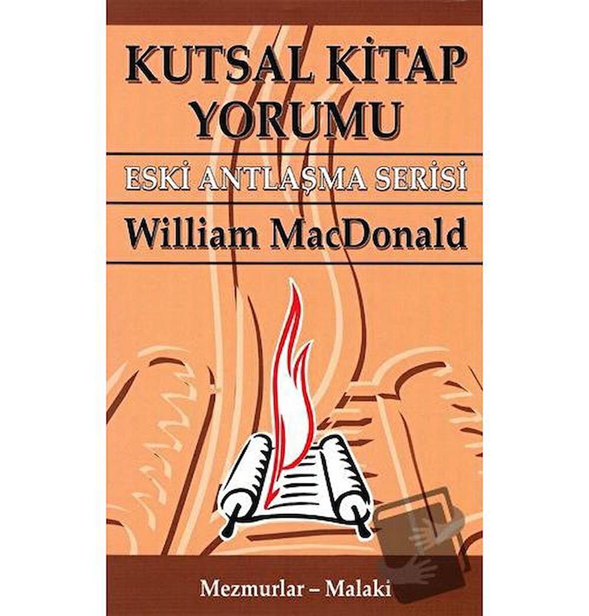 Kutsal Kitap Yorumu Cilt: 2
