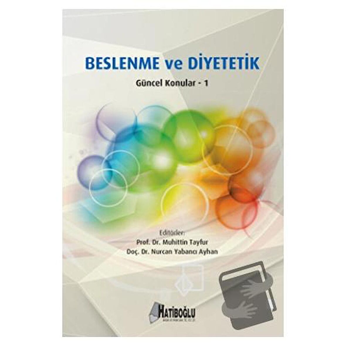 Beslenme ve Diyetetik Güncel Konular 1