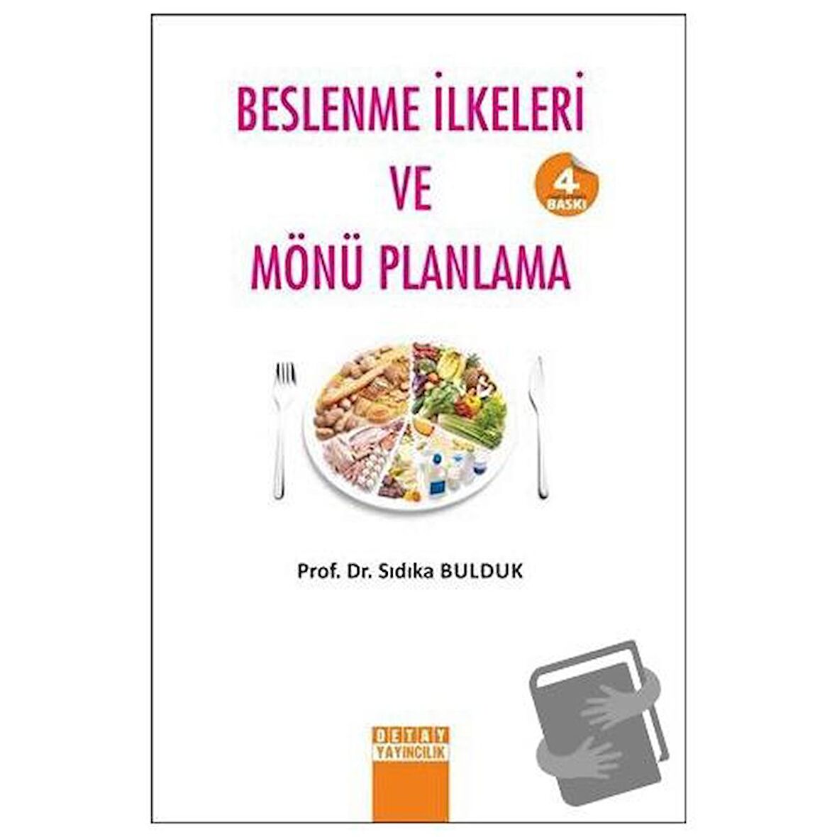 Beslenme İlkeleri ve Mönü Planlama