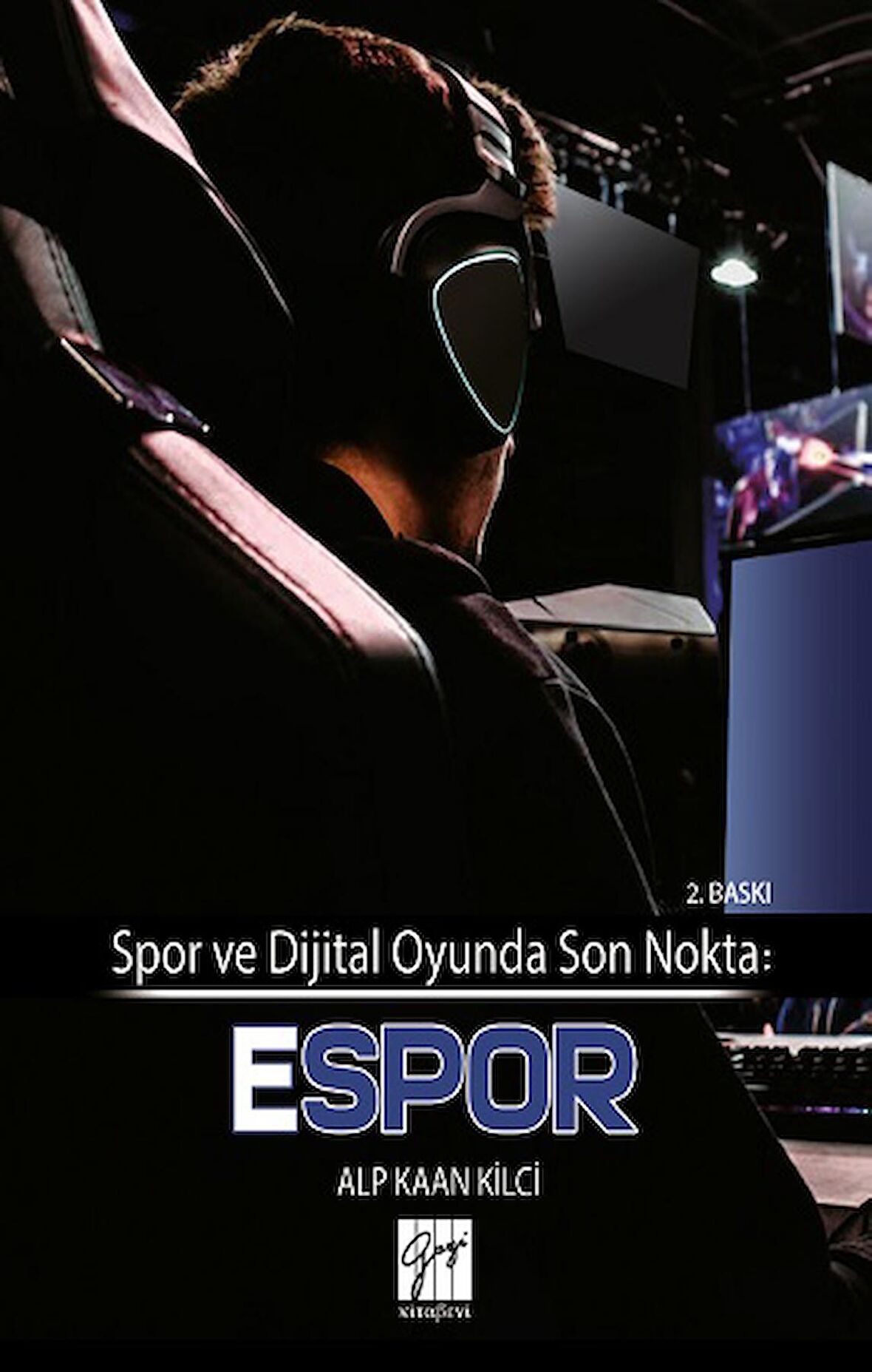 Spor ve Dijital Oyunda Son Nokta: E-Spor