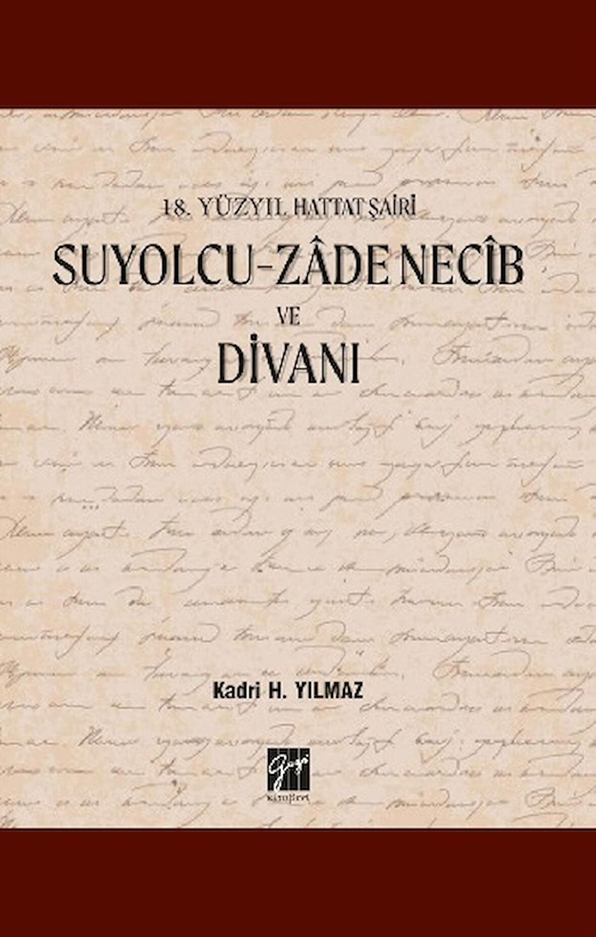 Suyolcu - Zade Necib ve Divanı