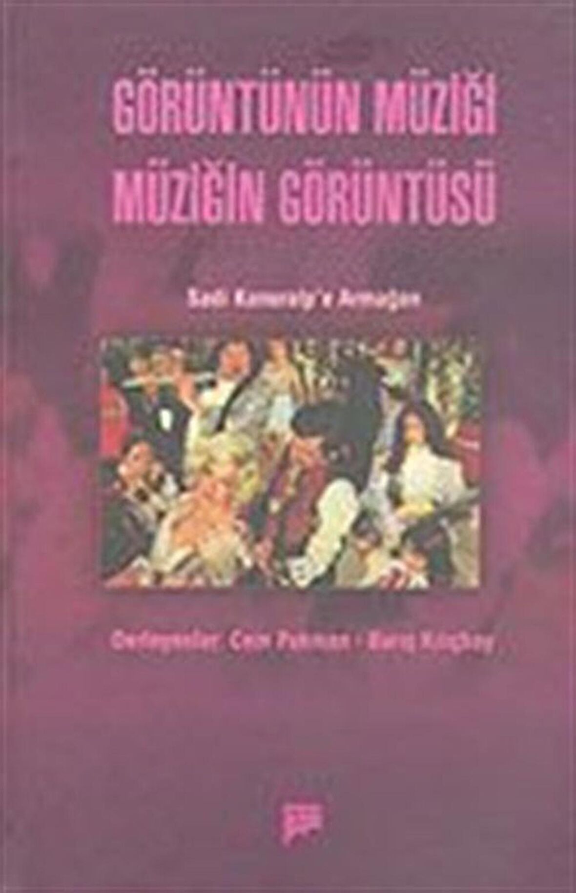 Görüntünün Müziği Müziğin Görüntüsü