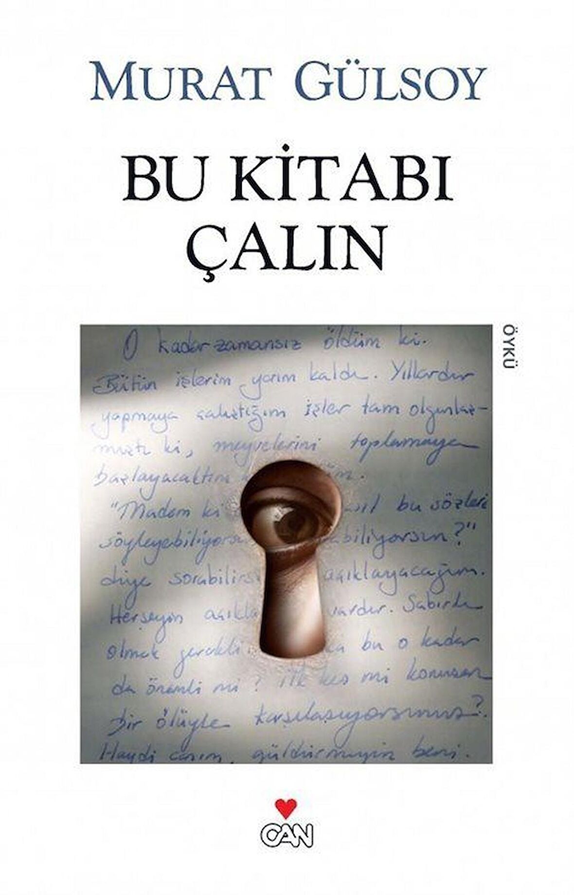 Bu Kitabı Çalın (Eski Kapak) / Murat Gülsoy