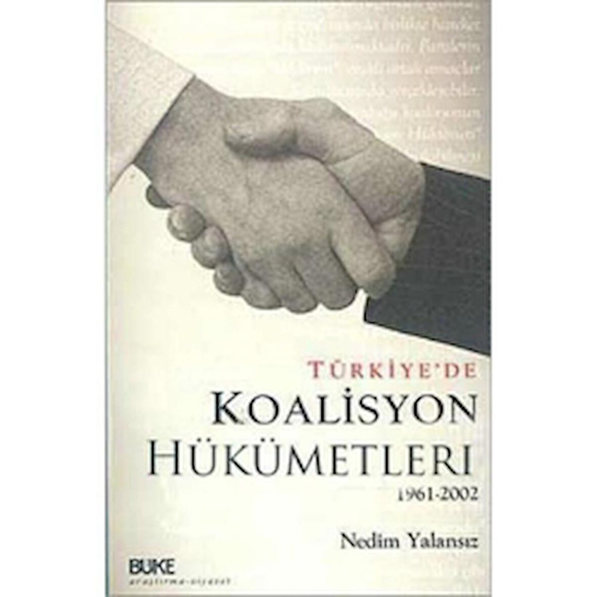 Türkiye'de Koalisyon Hükümetleri 1961-2002