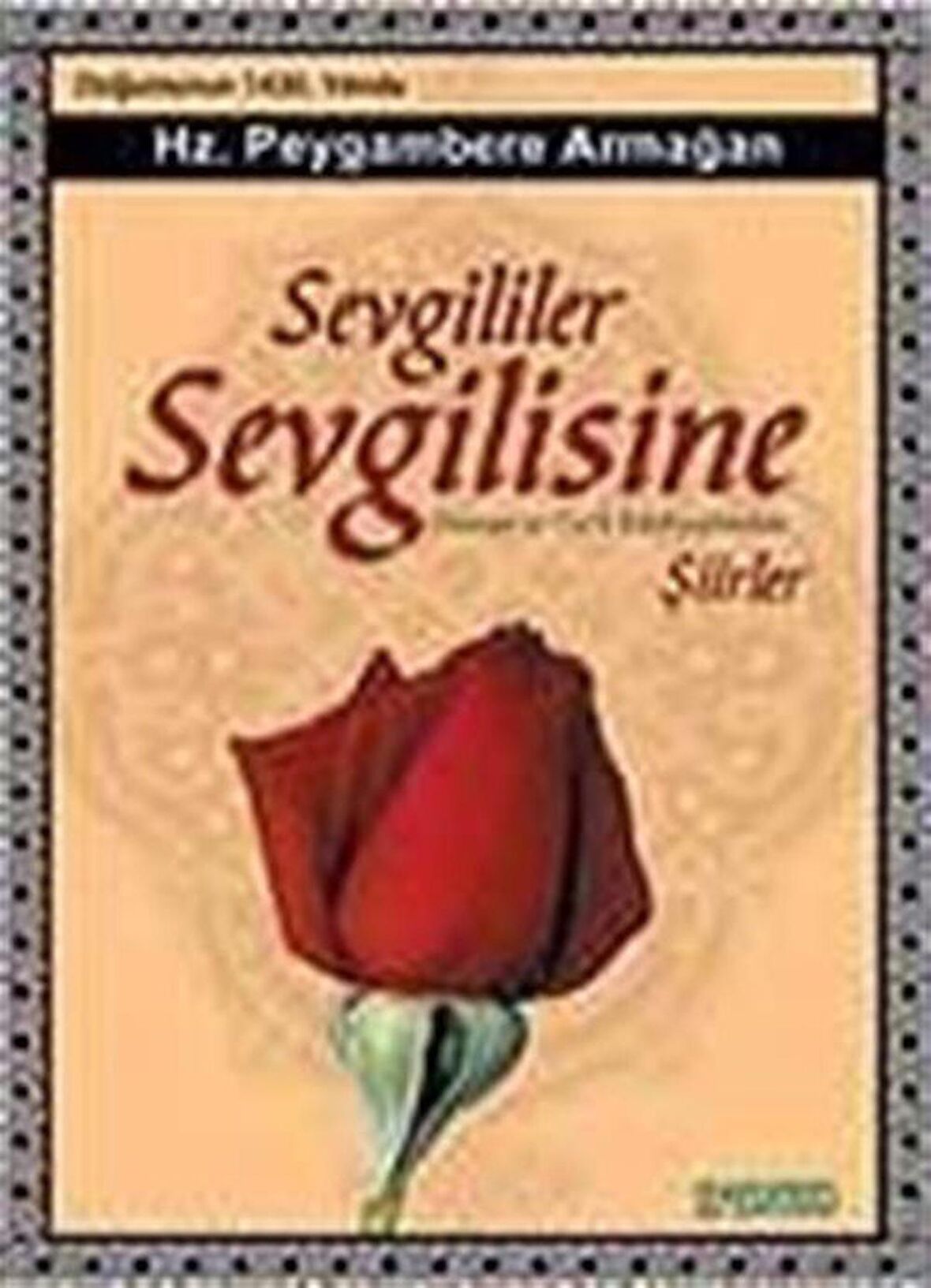 Sevgililer Sevgilisine Şiirler (Küçük Tek Kitap) / Adem Özbay