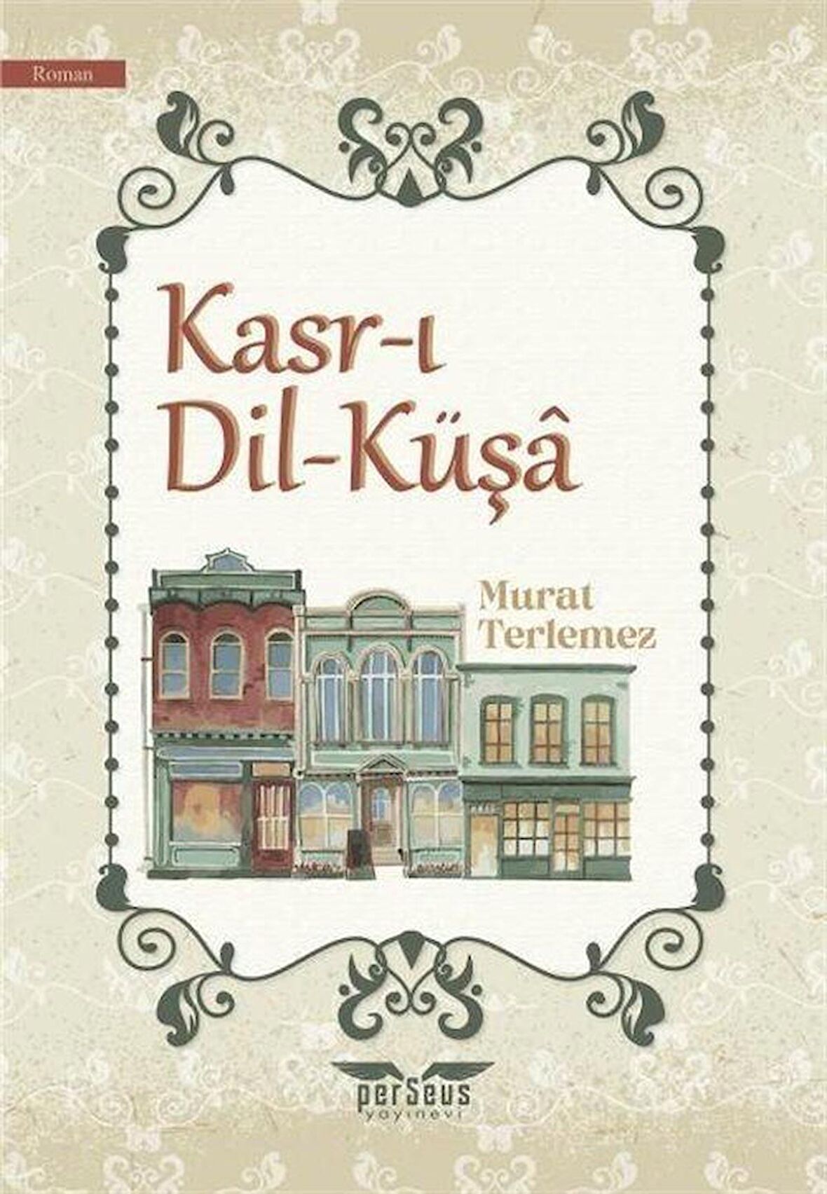 Kasr-ı Dil-Küşa