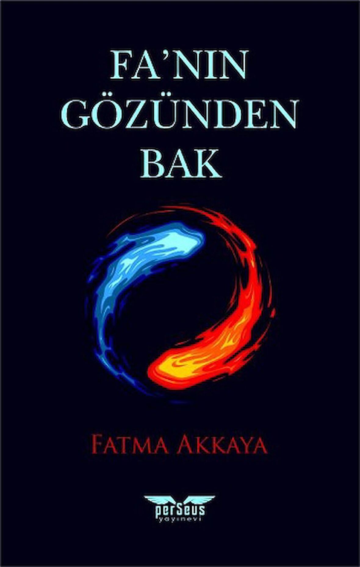 Fa’nın Gözünden Bak