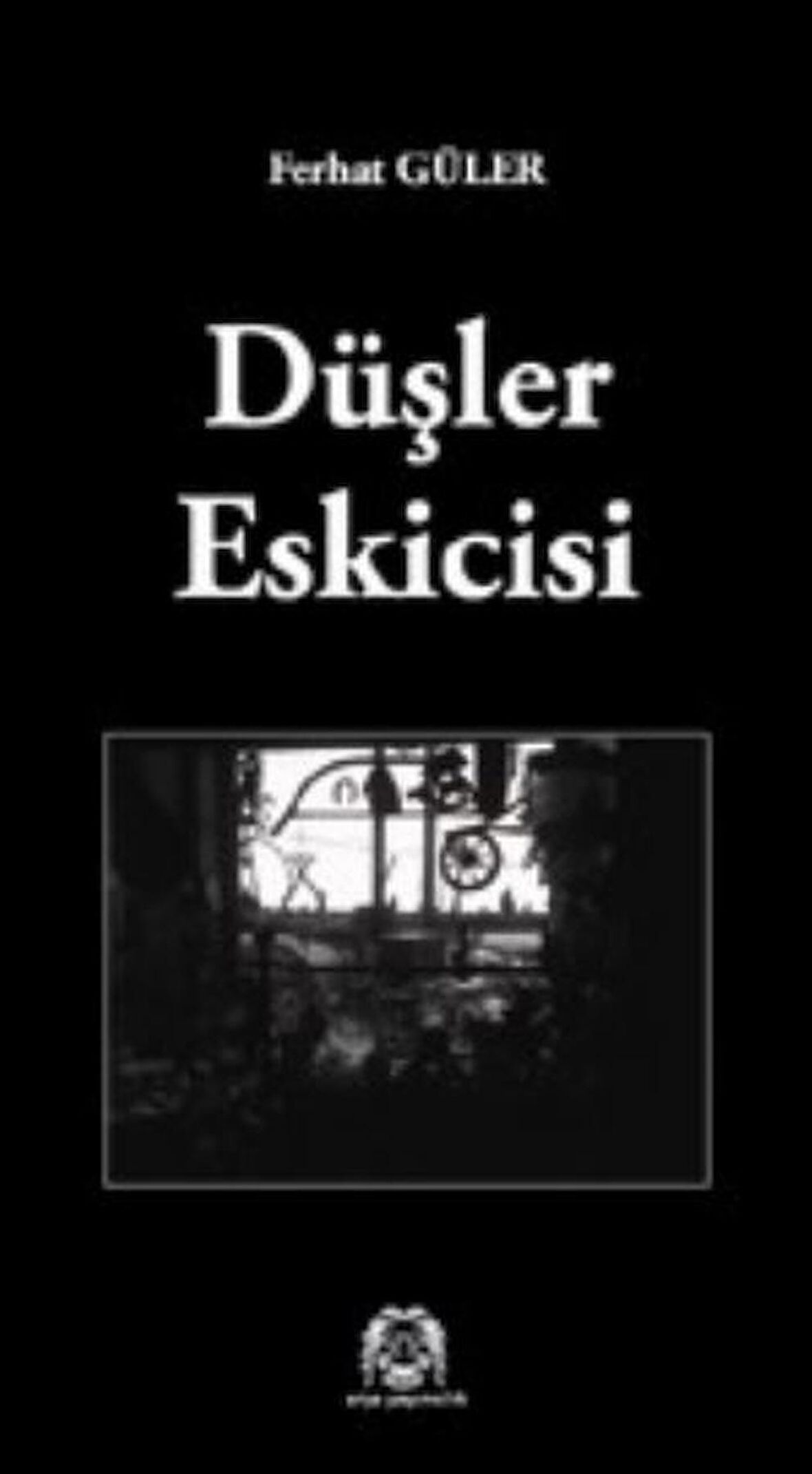 Düşler Eskicisi